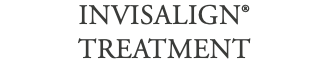Invisalign® Treatment